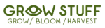 GROW STUFF